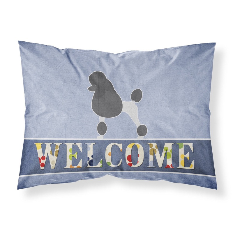 Poodle Welcome Fabric Standard Pillowcase  Artistic Decorative Front, White Back BB5543PILLOWCASE