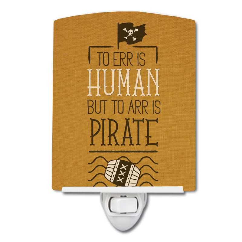 To Err is Human to Arr is Pirate Ceramic Night Light BB5449CNL